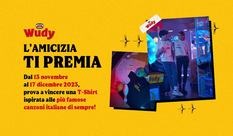 L’amicizia ti premia, con il nuovo concorso Wudy