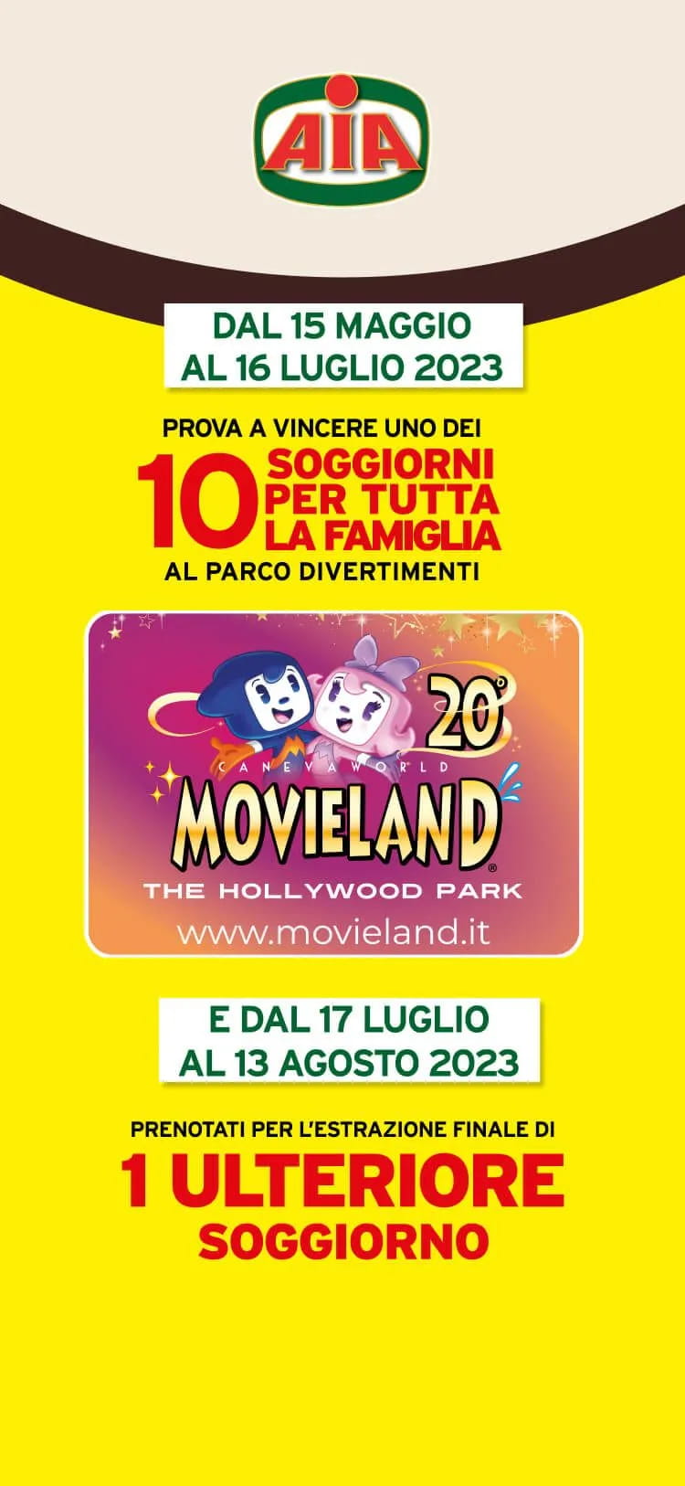 Vinci un soggiorno da film con AIA Specialità Cotte