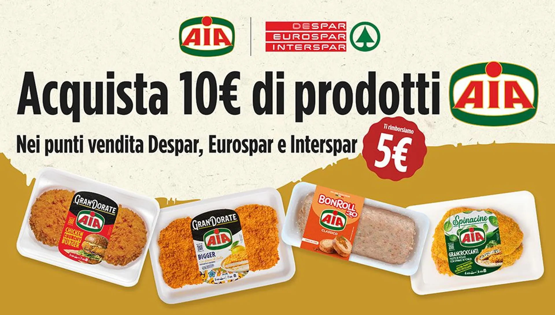 Acquista 10€ di prodotti AIA e ti rimborsiamo 5€ con il Cashback